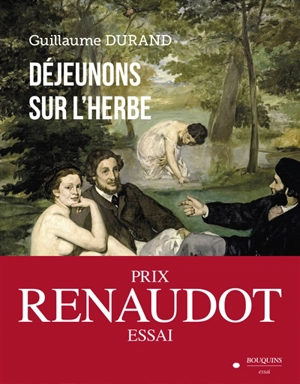 Déjeunons sur l'herbe - Guillaume Durand