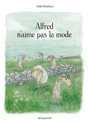 Alfred n'aime pas la mode - André Bouchard