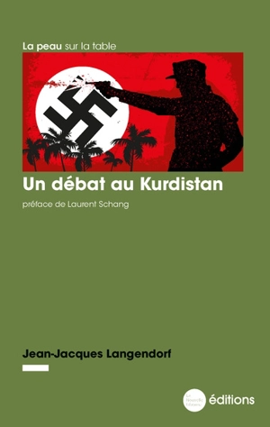 Un débat au Kurdistan - Jean-Jacques Langendorf