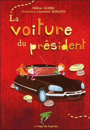 La voiture du président - Hélène Gloria