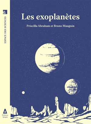 Les exoplanètes - Priscilla Abraham