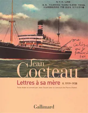 Lettres à sa mère. Vol. 2. 1919-1938 - Jean Cocteau