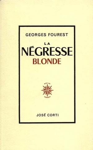 La Négresse blonde - Georges Fourest