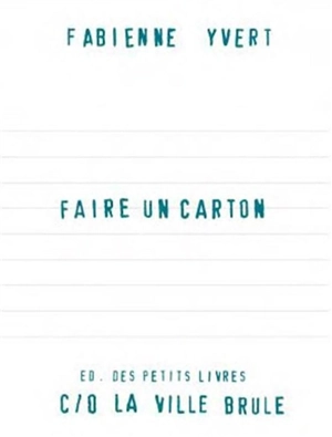 Faire un carton - Fabienne Yvert