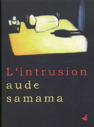 L'intrusion - Aude Samama