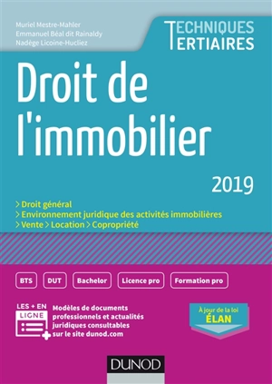 Droit de l'immobilier 2019 : droit général, environnement juridique des activités immobilières, vente, location, copropriété - Muriel Mestre-Mahler