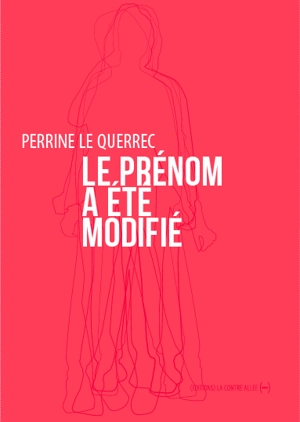 Le prénom a été modifié - Perrine Le Querrec