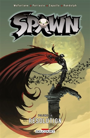 Spawn. Vol. 18. Résolutions - Robert Kirkman