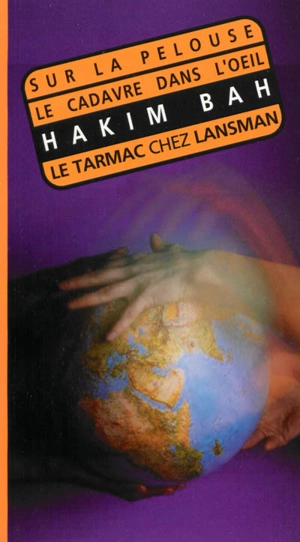 Sur la pelouse. Le cadavre dans l'oeil - Hakim Bah