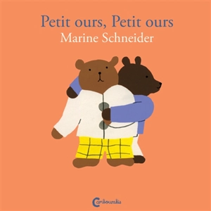 Petit ours, Petit ours - Marine Schneider
