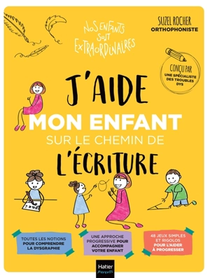 J'aide mon enfant sur le chemin de l'écriture - Suzel Rocher