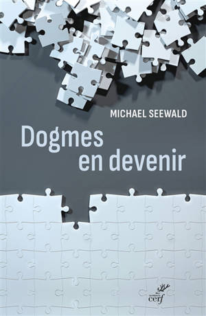 Dogmes en devenir - Michael Seewald