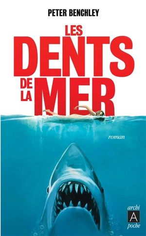 Les dents de la mer - Peter Benchley