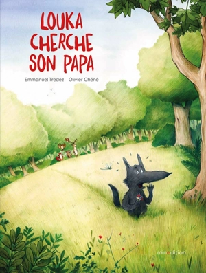 Louka cherche son papa - Emmanuel Trédez