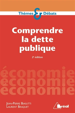 Comprendre la dette publique - Jean-Pierre Biasutti