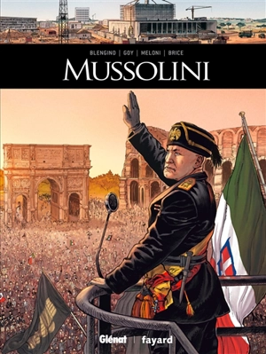 Mussolini - Luca Blengino