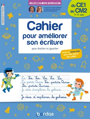 Cahier pour améliorer son écriture du CE1 au CM2, 7-11 ans : pour droitier et gaucher - Laura Lefebvre