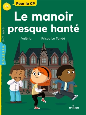 Le manoir presque hanté - Valéria