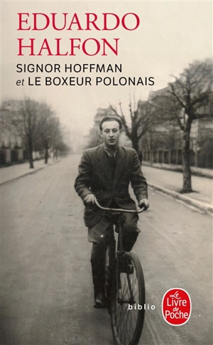 Signor Hoffman. Le boxeur polonais - Eduardo Halfon