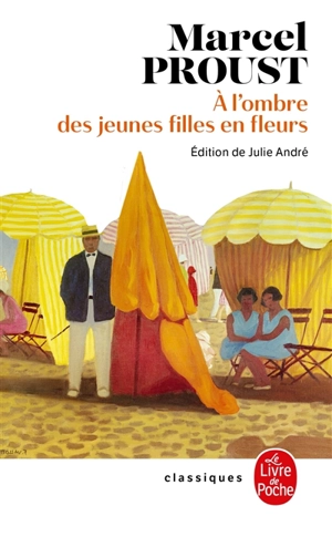 A la recherche du temps perdu. Vol. 2. A l'ombre des jeunes filles en fleurs - Marcel Proust