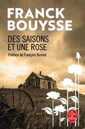 Des saisons et une rose - Franck Bouysse