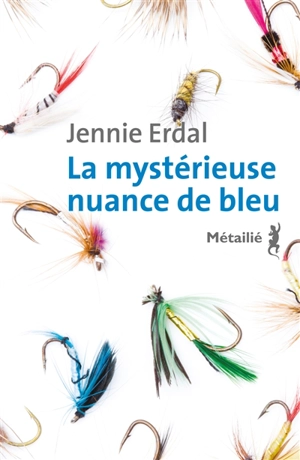 La mystérieuse nuance de bleu - Jennie Erdal