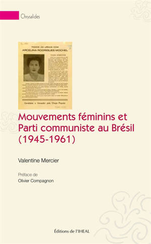 Mouvements féminins et Parti communiste au Brésil (1945-1961) - Valentine Mercier