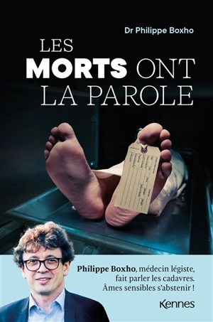 Les morts ont la parole - Philippe Boxho