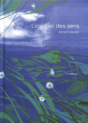 L'imagier des sens - Anne Crausaz