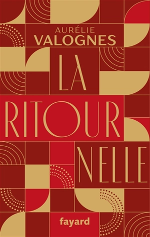 La ritournelle - Aurélie Valognes