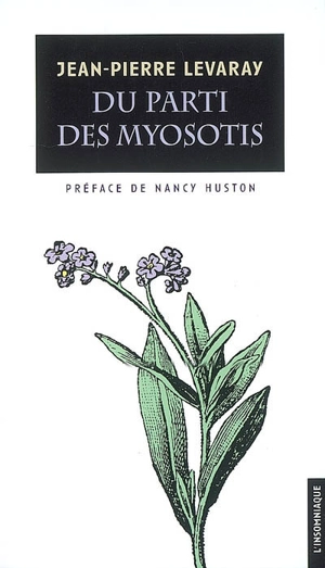 Du parti des myosotis - Jean-Pierre Levaray