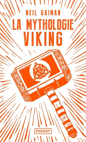 La mythologie viking : Odin, Thor, Loki & autres contes - Neil Gaiman