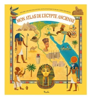 Mon atlas de l'Egypte ancienne - Oldrich Ruzicka