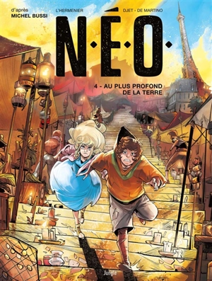 NEO. Vol. 4. Au plus profond de la Terre - Maxe L'Hermenier