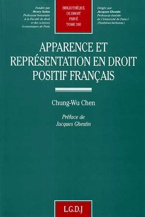 Apparence et représentation en droit positif français - Chung-Wu Chen