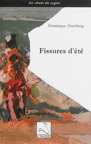 Fissures d'été - Dominique Zinenberg