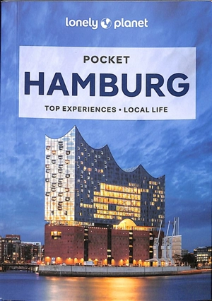 Pocket Hamburg : top experiences, local life - Anthony Ham