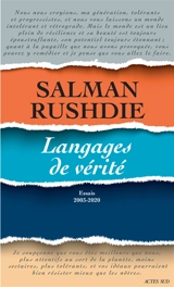 Langages de vérité : essais 2003-2020 - Salman Rushdie