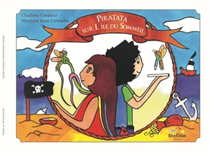 Piratata. Vol. 2. Piratata sur l'île du sommeil - Charlette Cordova