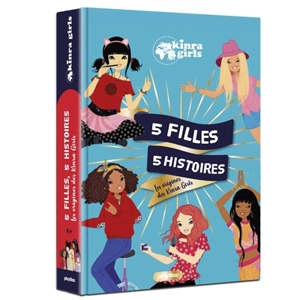 Kinra girls. 5 filles, 5 histoires : les origines des Kinra Girls - Moka