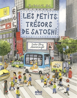 Les petits trésors de Satoshi - Didier Lévy