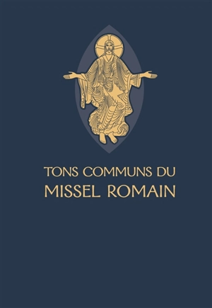 Tons communs du Missel romain - Commission internationale francophone pour les traductions et la liturgie
