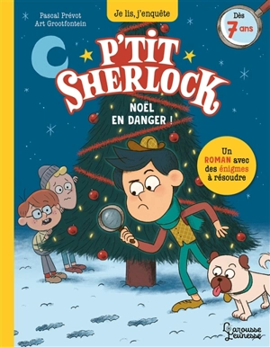 P'tit Sherlock. Noël en danger ! - Pascal Prévot