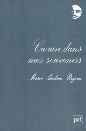 Cioran dans mes souvenirs - Mario Andrea Rigoni