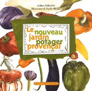 Le potager provençal - Gilbert Fabiani