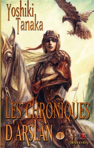 Les chroniques d'Arslân. Vol. 1 - Yoshiki Tanaka