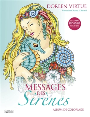 Messages des sirènes : album de coloriage - Doreen Virtue