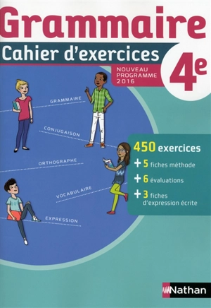 Grammaire 4e : cahier d'exercices : nouveau programme 2016 - Pierre-Alain Chiffre