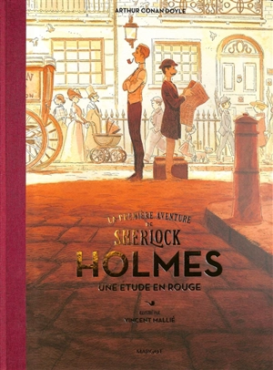 La première aventure de Sherlock Holmes : une étude en rouge - Arthur Conan Doyle