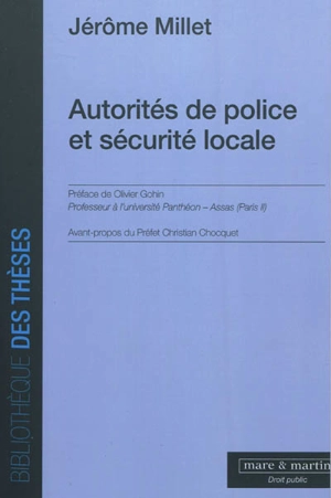 Autorités de police et sécurité locale - Jérôme Millet